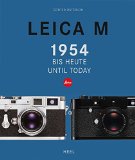 Leica M: From 1954 Until Today (English and German Edition)