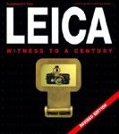 Leica: Witness to a Century (Revised Edition)